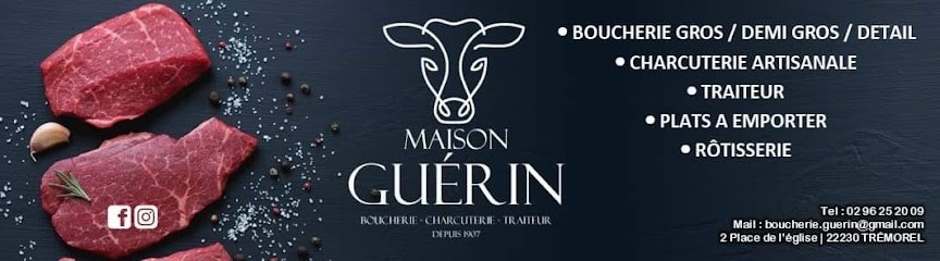 Maison Guérin : Boucherie - Charcuterie - Traiteur, Boucherie à Trémorel